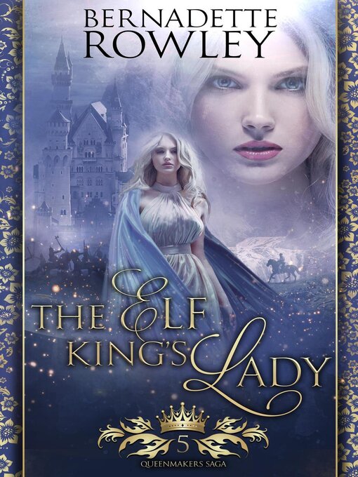 Title details for The Elf King's Lady by Bernadette Rowley - Available